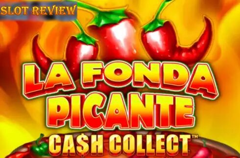 La Fonda Picante Cash Collect